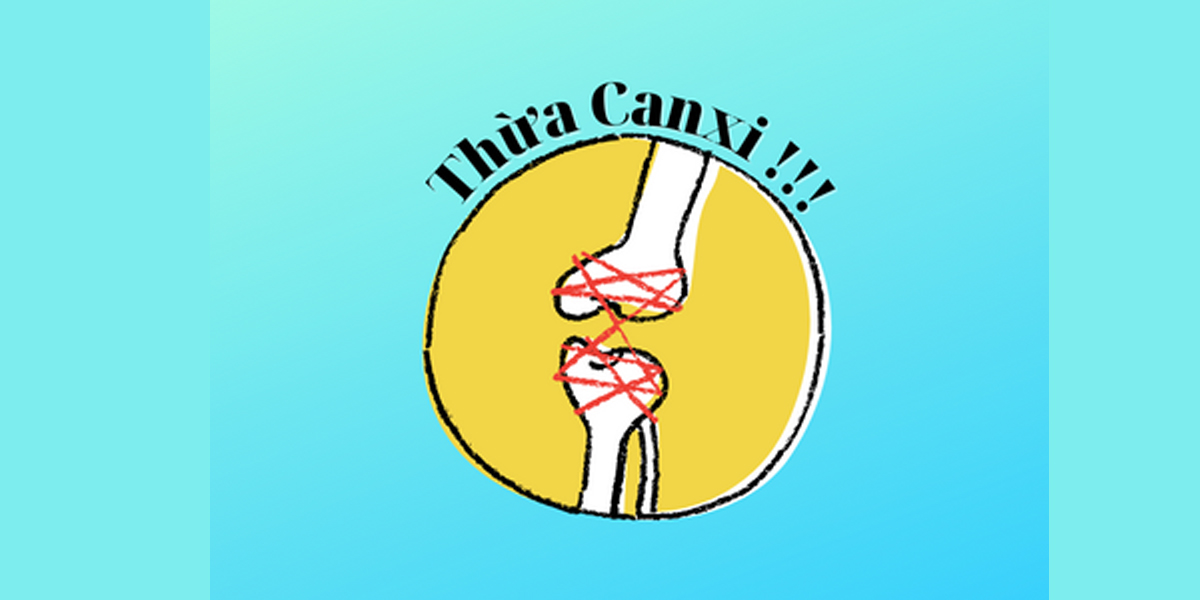 Cơ thể ra sao nếu thừa canxi